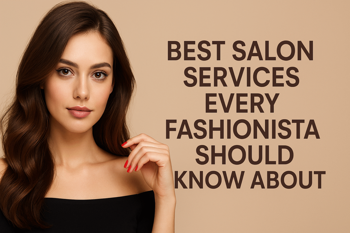 Best Salon Services Every Fashionista Should Know About Stylish young woman with wavy hair, red nails, and confident look showcasing salon beauty services for fashionistas.